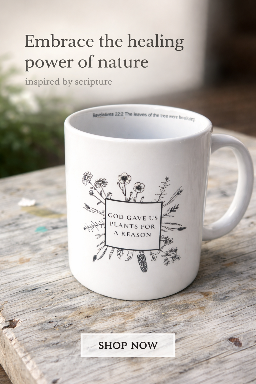 God Gave Is Plants For A Reason Mug